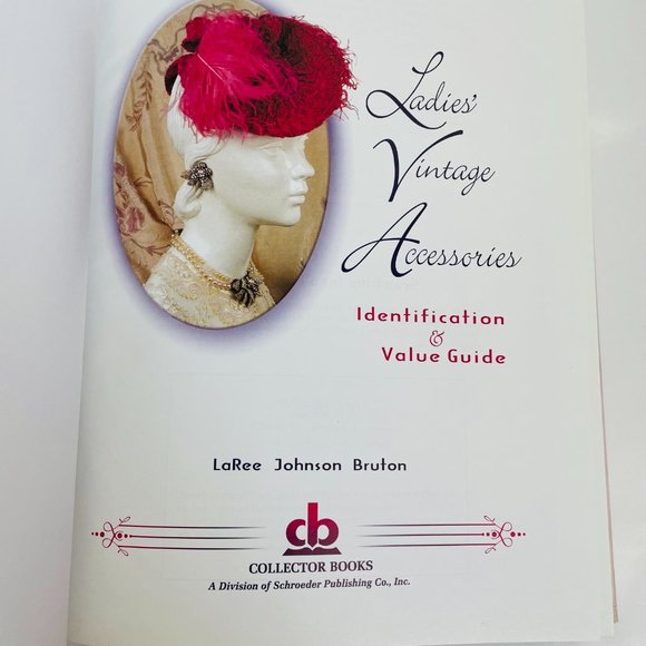 Ladies Vintage Accessories 2005 Value Guide Hardcover LaRee Johnson Bruton - Picture 6 of 9